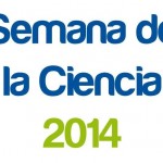 Semana de la Ciencia 2014